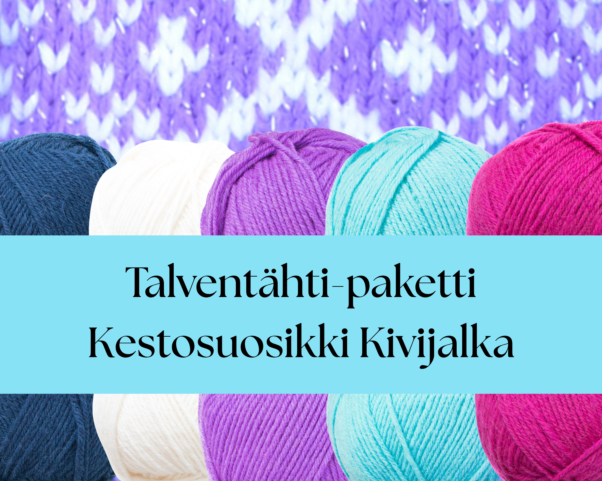 Talventähti-sukat, paketti 2: Kestosuosikki Kivijalka