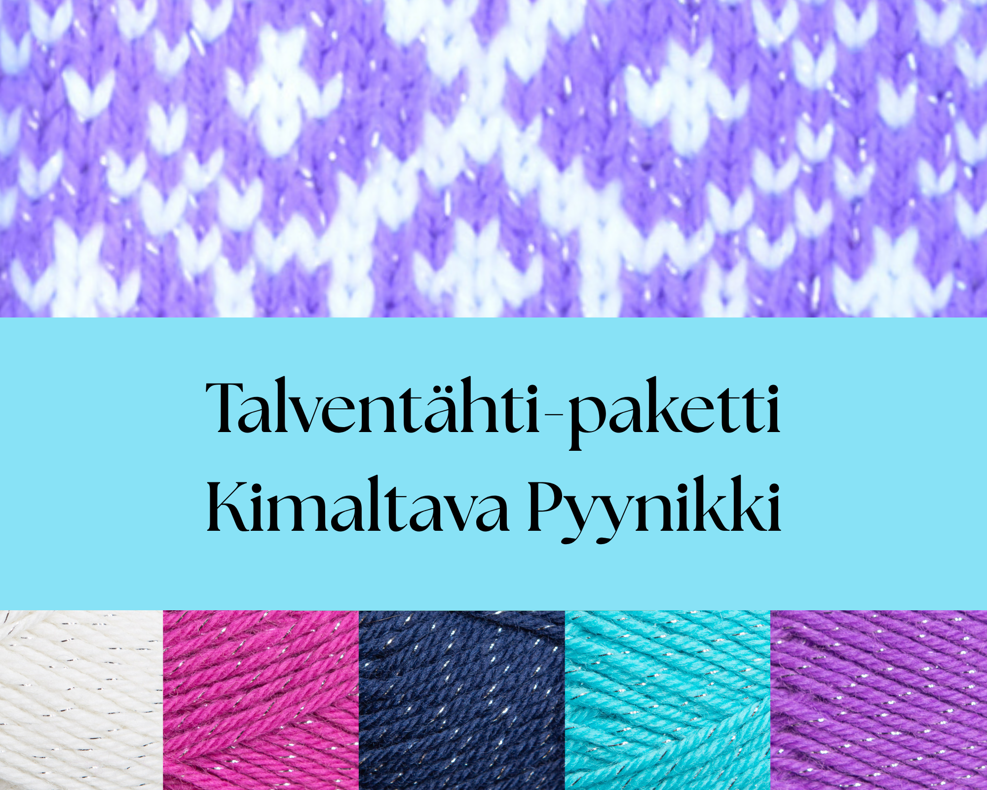 Talventähti-sukat, paketti 1: Kimaltava Pyynikki